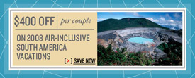 Save $400 on South American Vacations